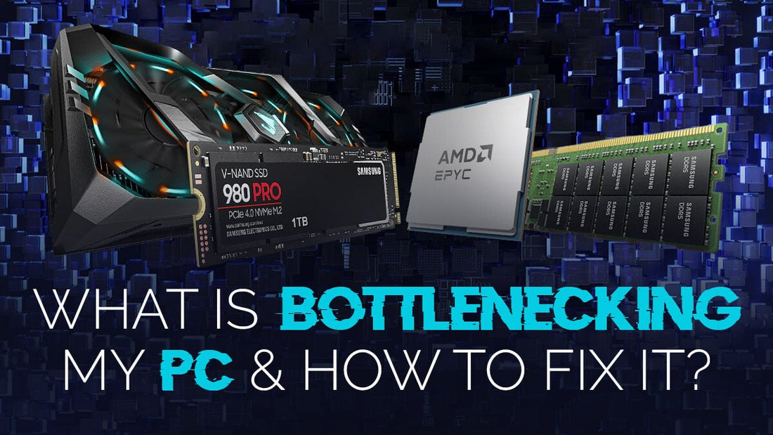 What is a Bottleneck and How to Avoid It in Your Gaming PC?