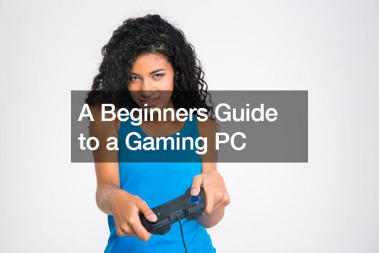 What Makes a PC 'Good for Gaming'? A Beginner’s Guide